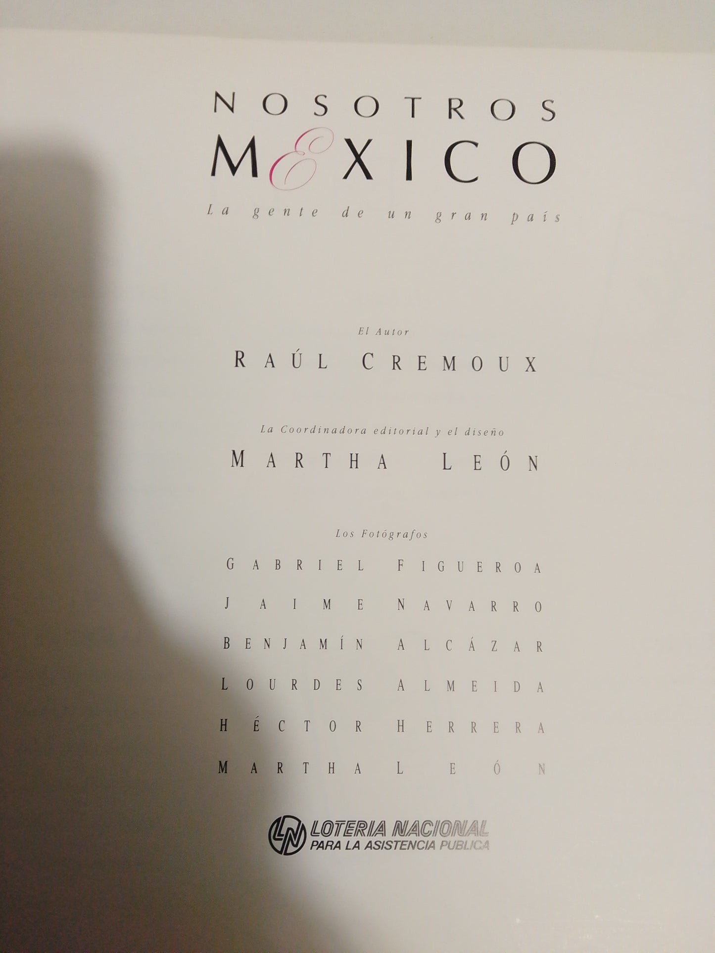 NOSOTROS MEXICO LA GENTE DE UN GRAN PAIS POR RAUL CREMOUX USADO HISTORIA JUÁREZ