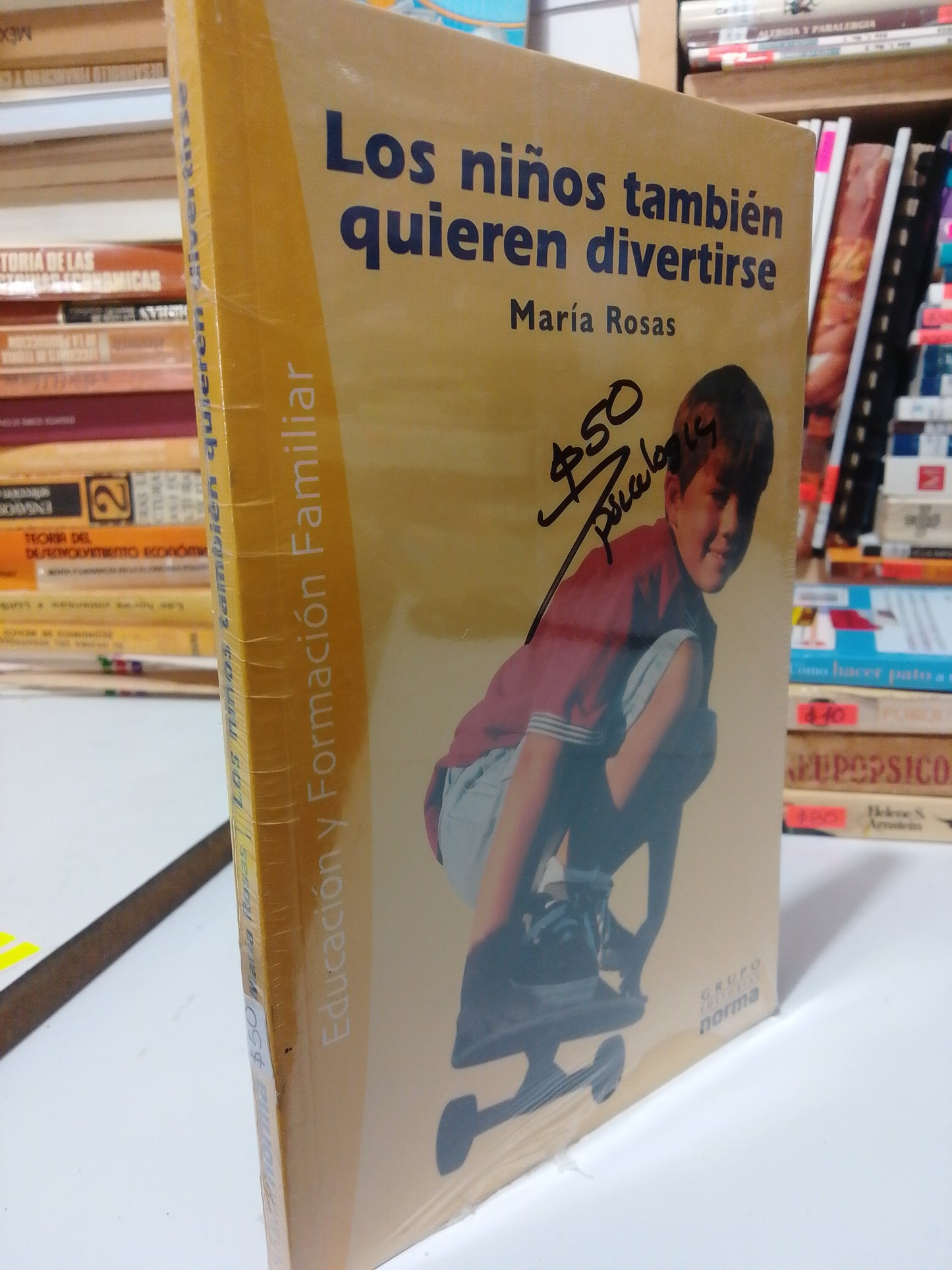 LOS NIÑOS TAMBIEN QUIEREN DIVERTIRSE POR MARIA ROSAS USADO PSICOLOGIA JUAREZ