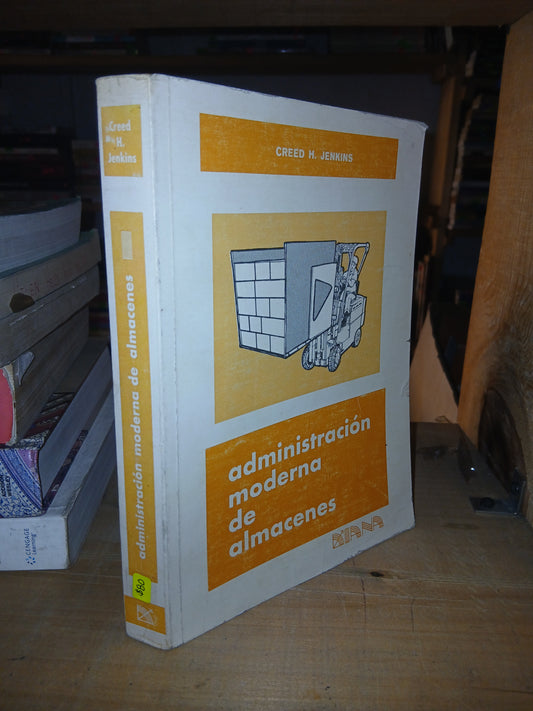 ADMINISTRACIÓN MODERNA DE ALMACENES POR CREED H. JENKINS USADO ADMINISTRACIÓN LITERARIO 207