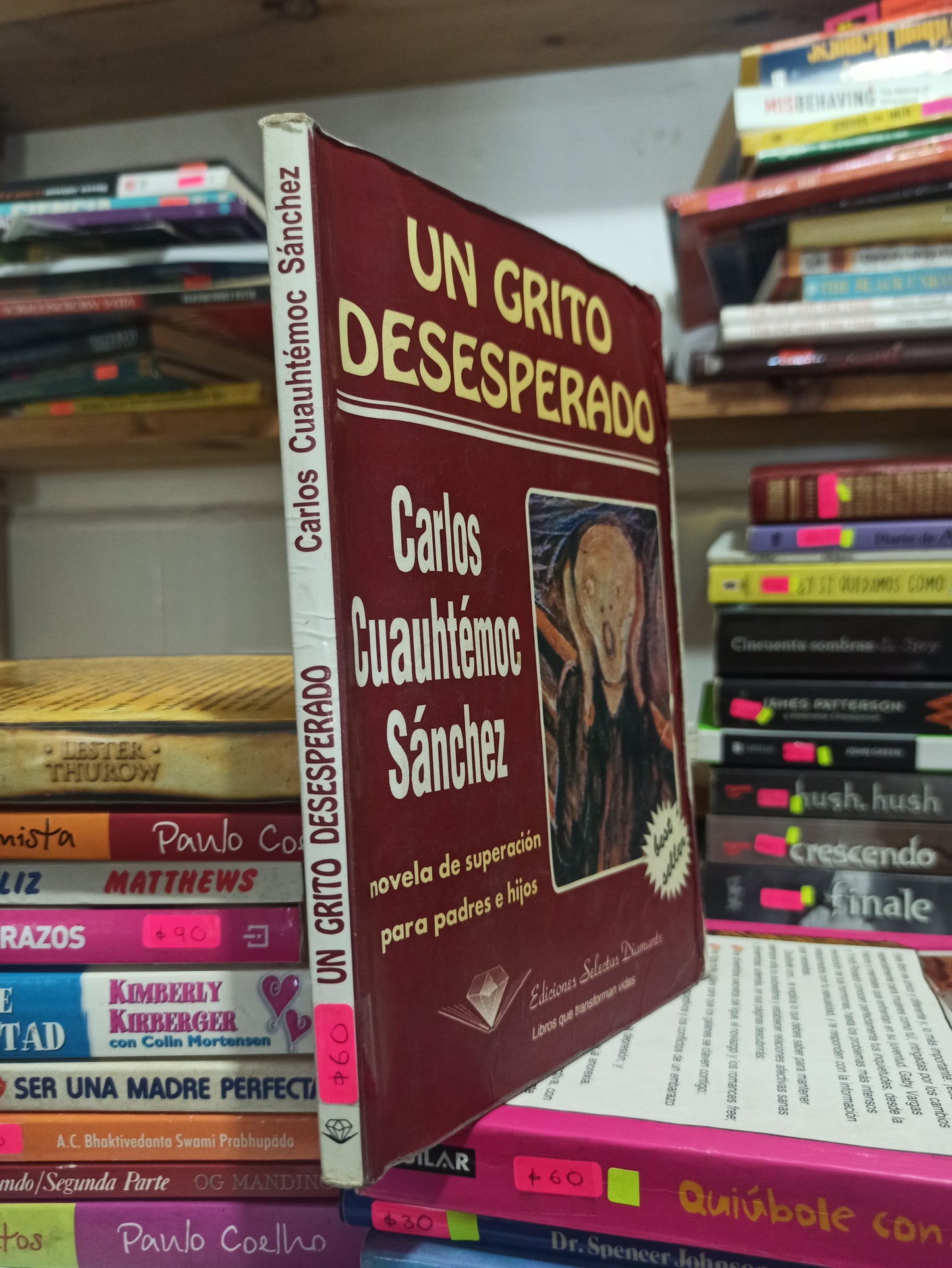 UN GRITO DESESPERADO POR CARLOS CUAUHTEMOC SANCHEZ USADO SUPERACIÓN PERSONAL JUÁREZ