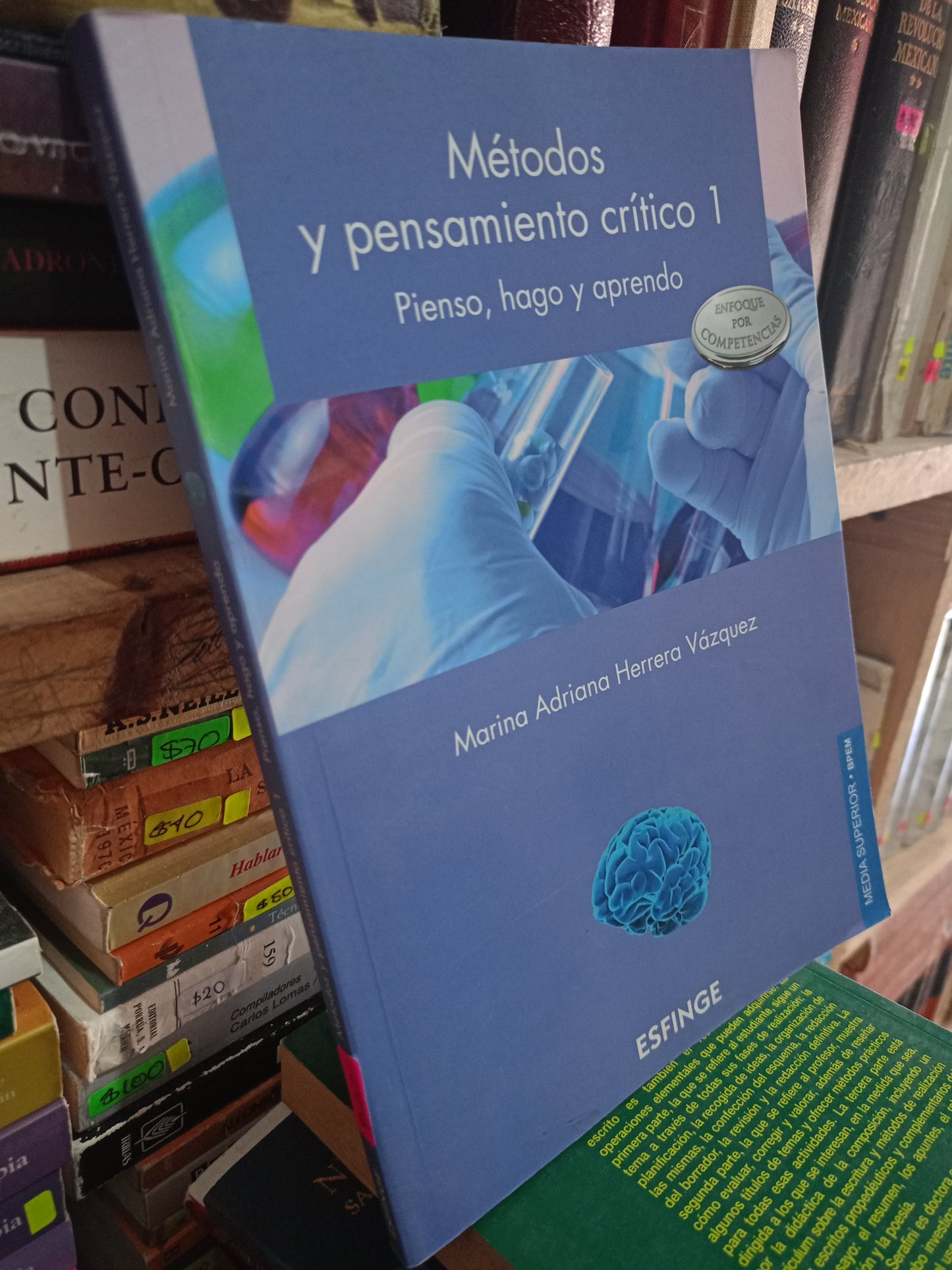 METODOS Y PENSAMIENTO CRITICO I PIENSO HAGO Y APRENDO POR MARINA ADRIANA HERRERA VAZQUEZ USADO EDUCACIÓN LITERARIO 305