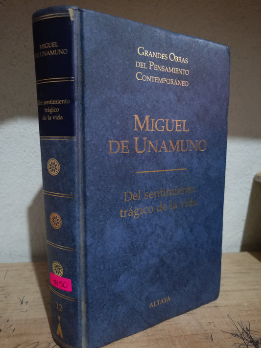 DEL SENTIMIENTO TRAGICO DE LA VIDA POR MIGUEL DE UNAMUNO USADO NOVELA LITERARIO 305