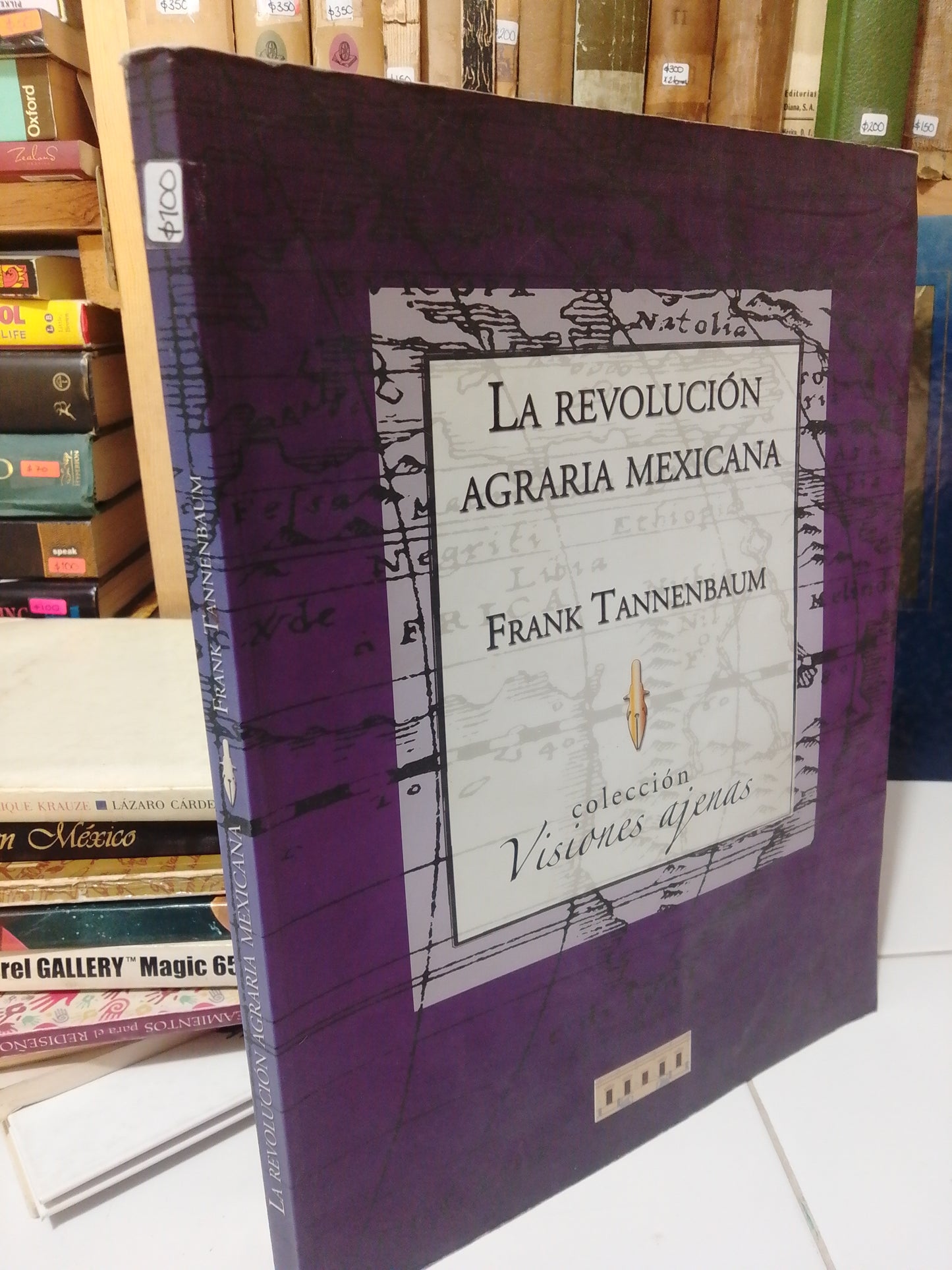 LA REVOLUCION AGRARIA MEXICANA POR FRANK TANNENBAUM USADO HISTORIA JUAREZ