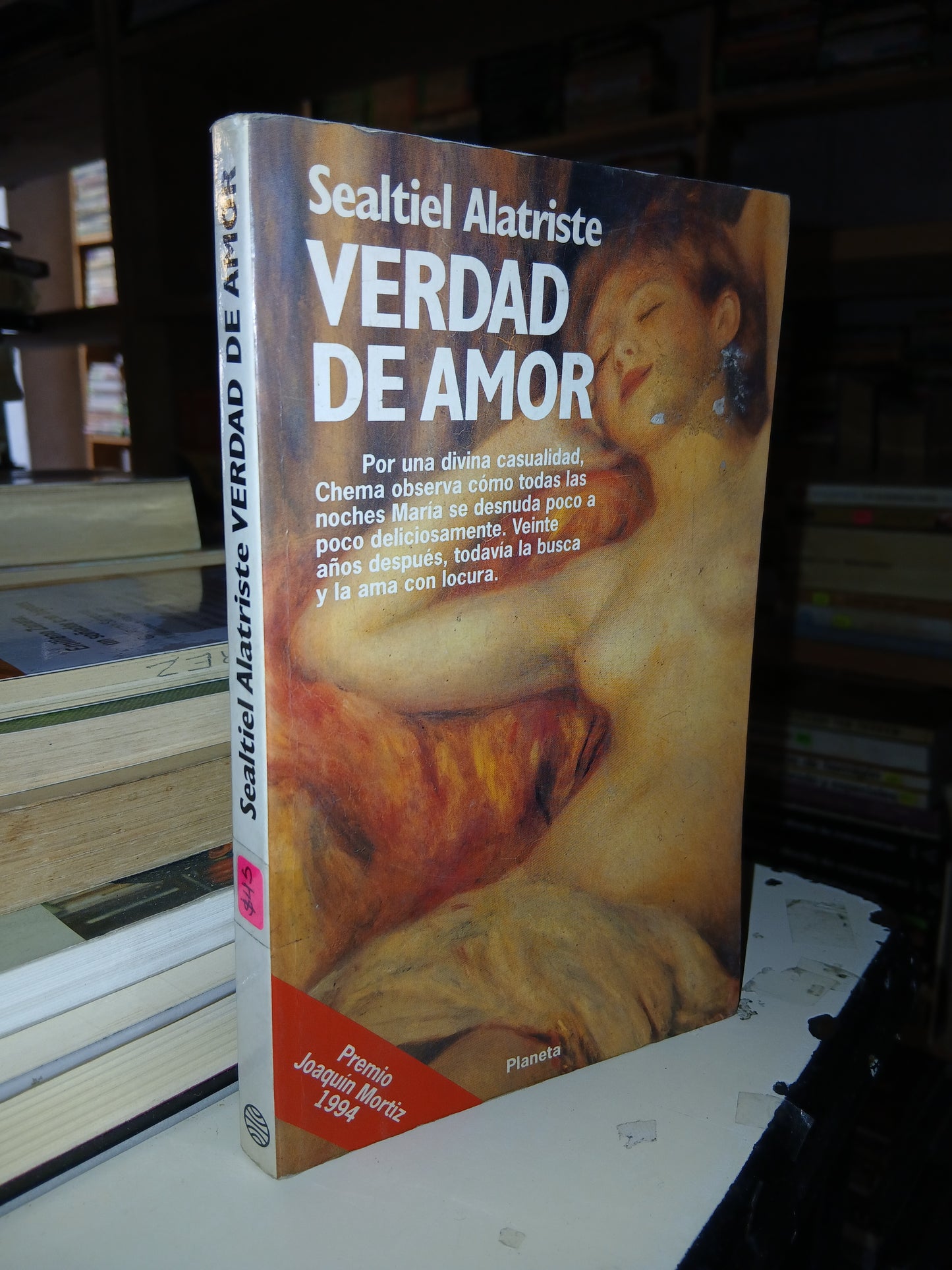 VERDAD DE AMOR POR SEALTIEL ALATRISTE USADO NOVELA LITERARIO 207