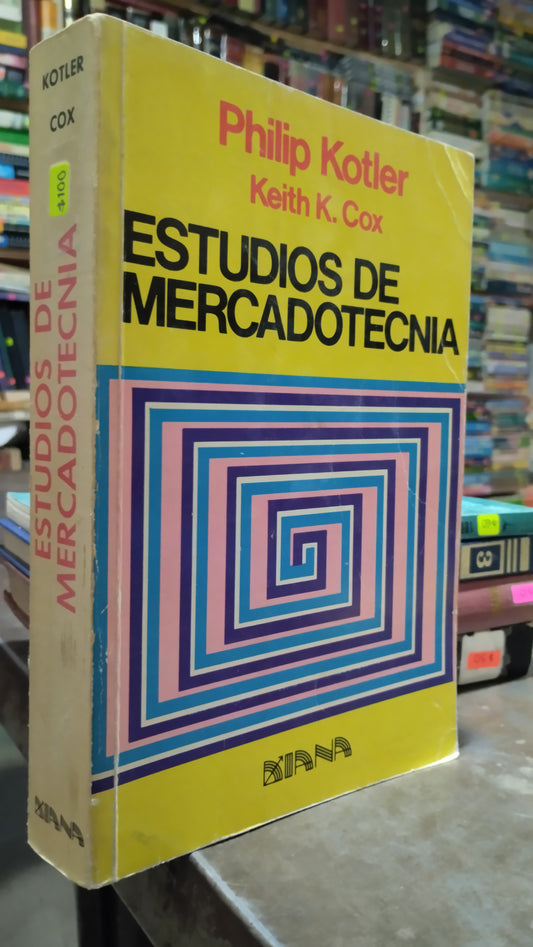 ESTUDIOS DE MERCADOTECNIA POR PHILIP KOTLER LIBRO USADO ADMINISTRACION ALDAMA