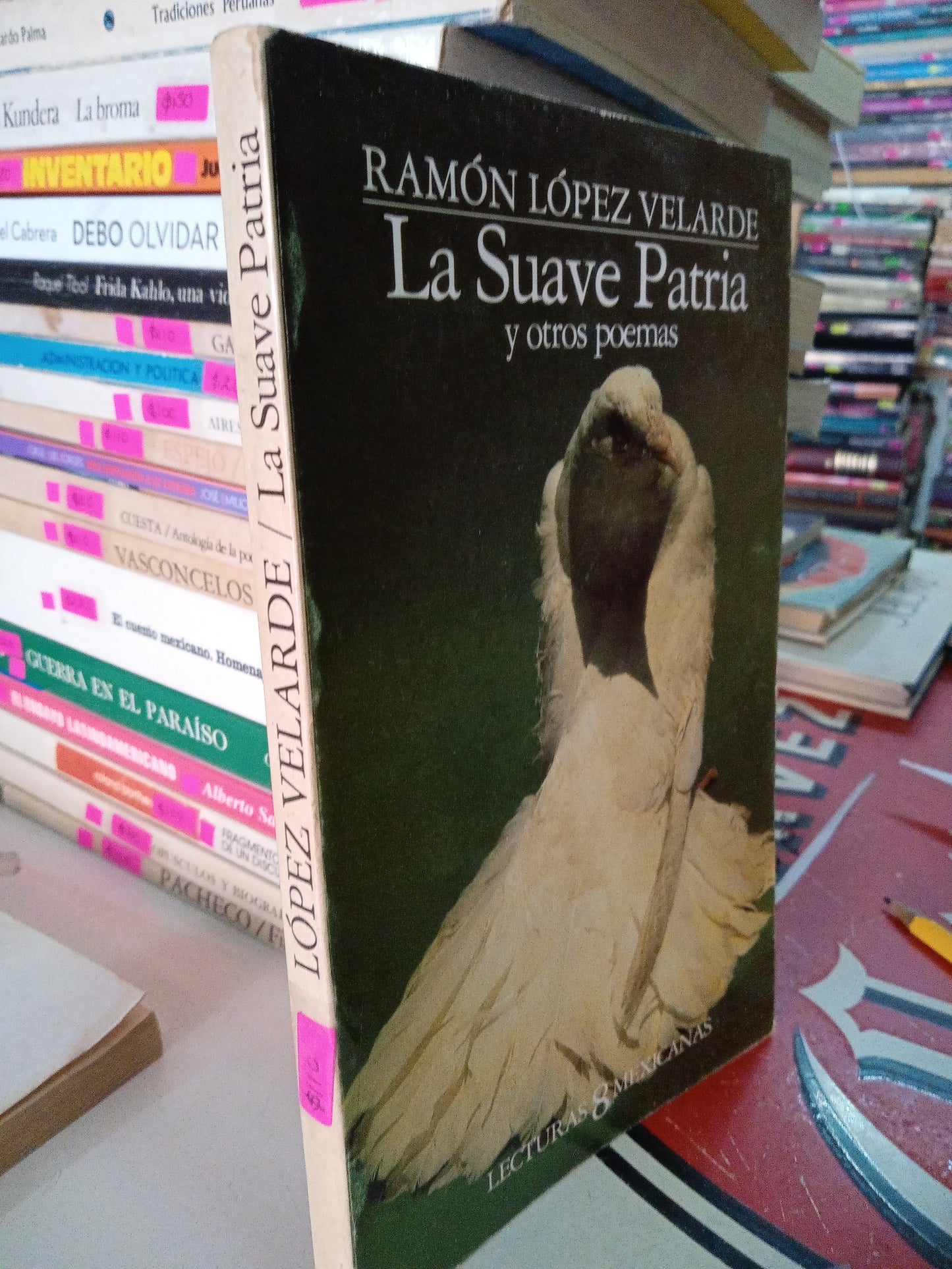 LA SUAVE PATRIA Y OTROS POEMAS POR RAMON LOPEZ VELARDE USADO NOVELA LITERARIO 207