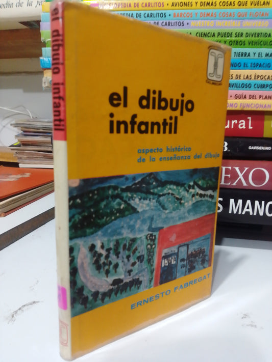 EL DIBUJO INFANTIL PIR ERNESTO FABREGAT USADO EDUCACION JUAREZ