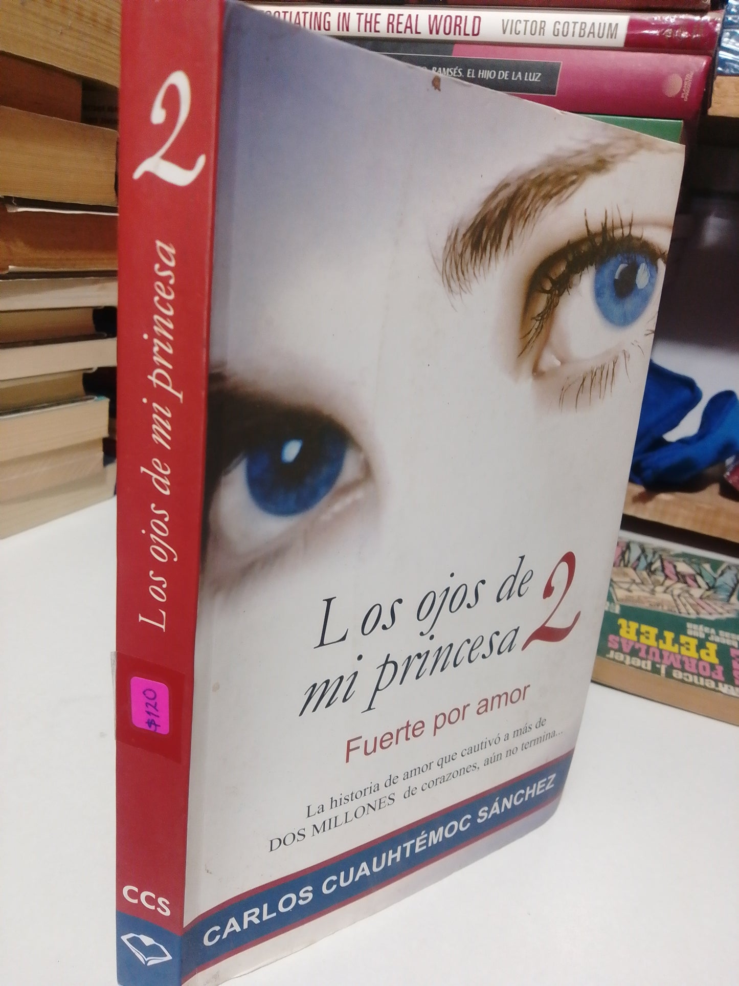 LOS OJOS DE MI PRINCESA 2 POR CARLOS CUAUHTÉMOC USADO SUP.PERSONAL JUAREZ