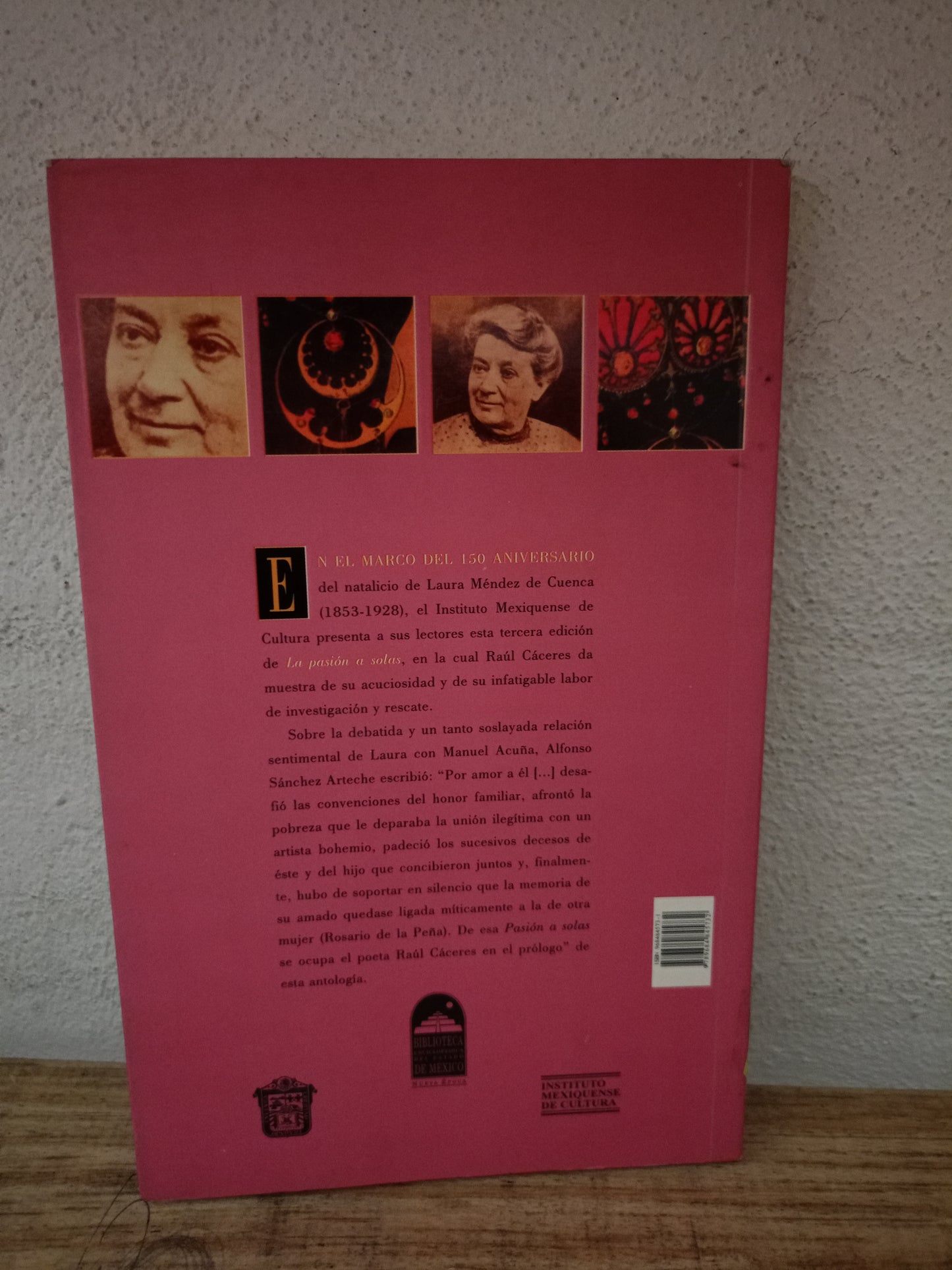 LA PASIÓN A SOLAS POR LAURA MÉNDEZ DE CUENCA USADO POESIA LITERARIO 305