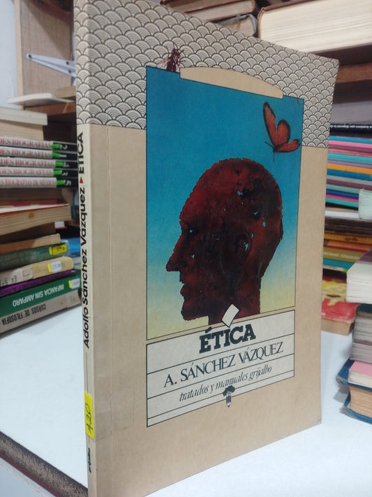 ETICA POR A. SANCHEZ VAZQUEZ USADO FILOSOFIA JUAREZ