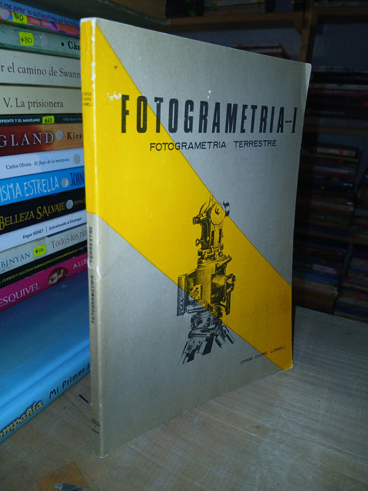 FOTOGRAMETRÍA 1: FOTOGRAMETRÍA TERRESTRE POR JORGE CAIRE LOMELI USADO MATEMÁTICAS LITERARIO 207