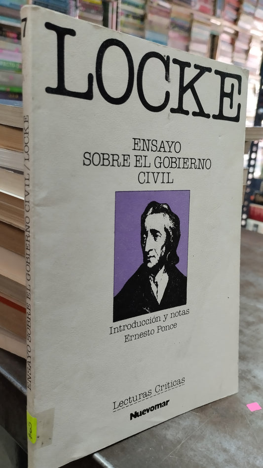 ENSAYO SOBRE EL GOBIERNO CIVIL LOCKE POR ERNESTO PONCE LIBRO USADO POLITICA ALDAMA