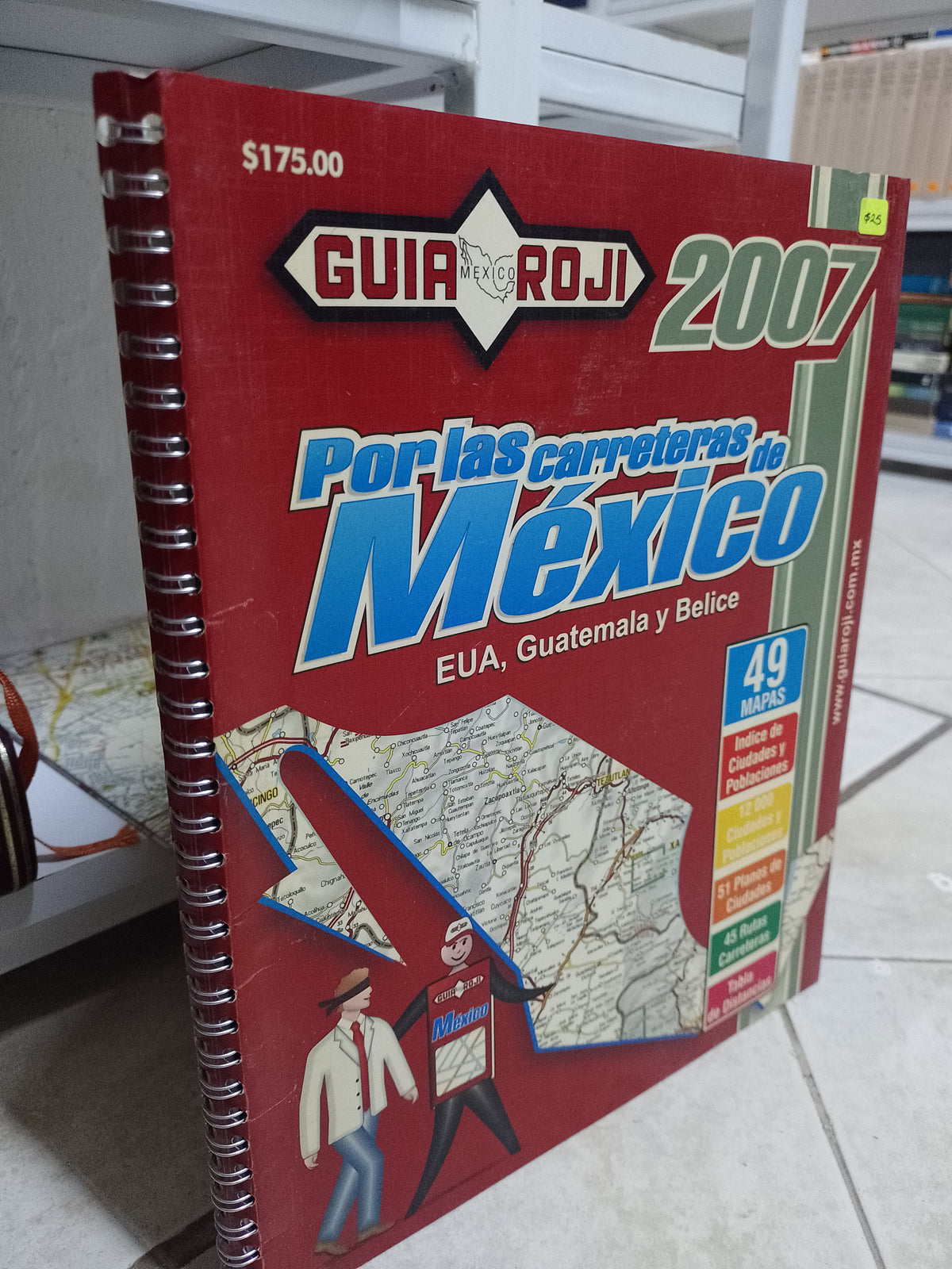 POR LAS CARRETERAS DE MEXICO EUA GUATEMALA Y BELICE POR GUIA ROJI USADO GEOGRAFIA JUAREZ 515