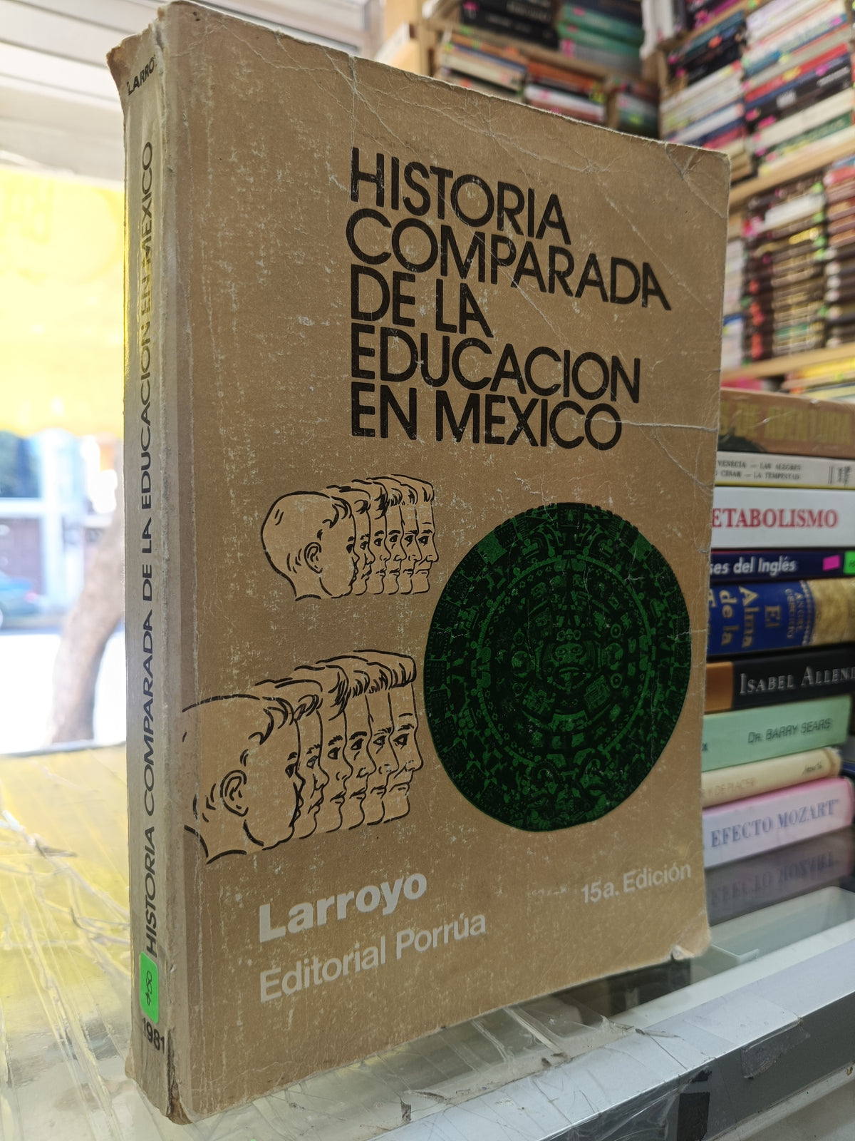 HISTORIA COMPARADA DE LA EDUCACION EN MEXICO POR LARROYO USADO EDUCACION JUAREZ 507