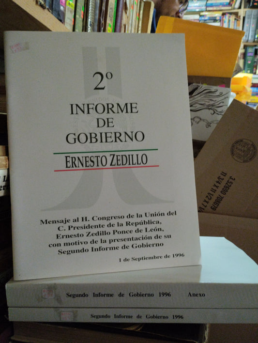 2DO INFORME DE GOBIERNO POR ERNESTO ZEDILLO USADO HISTORIA ALDAMA 3 PIEZAS X $200