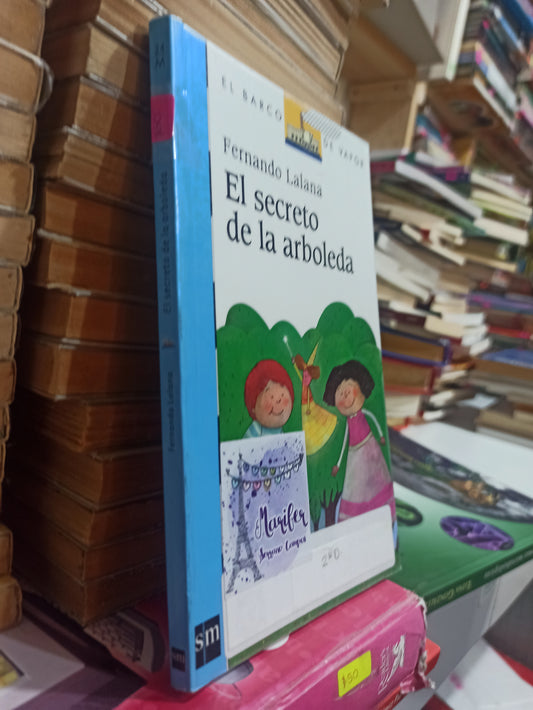 EL SECRETO DE LA ARBOLEDA POR FERNANDO LALANA USADO INFANTILES JUÁREZ