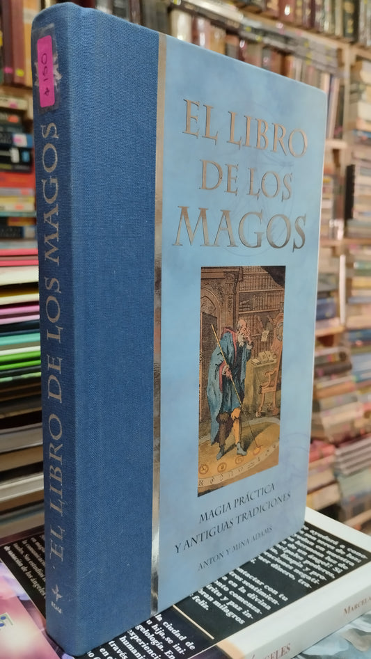 EL LIBRO DE LOS MAGOS POR ANTON Y MINA ADAMS LIBRO USADO ESOTERISMO ALDAMA
