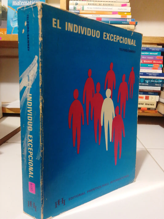 EL INDIVIDUO EXCEPCIONAL POR TELFORDY SAWREY USADO PSICOLOGIA JUAREZ