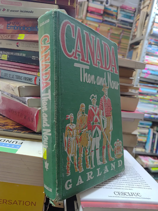CANADA THEN AND NOW POR GARLDAN USADO IDIOMAS JUAREZ 507