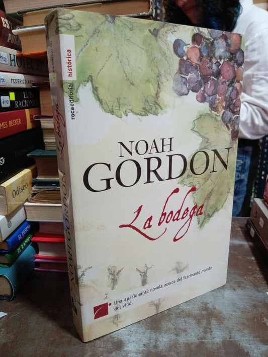 LA BODEGA POR NOAH GORDON USADO NOVELA ALDAMA