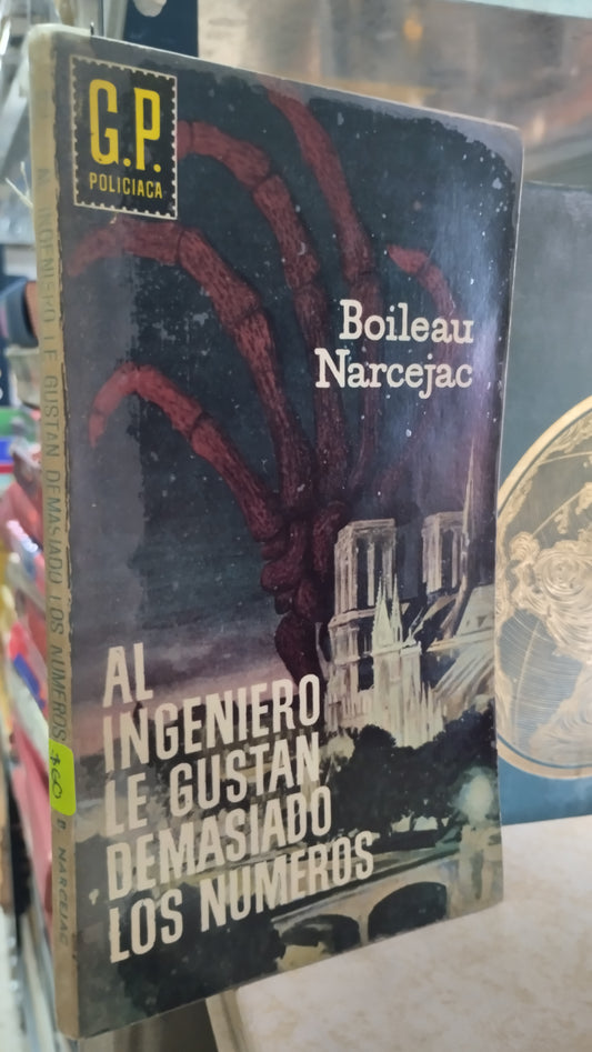 AL INGENIERO LE GUSTAN DEMASIADO LOS NUMERO POR BOILER NARCEJAC LIBRO USADO NOVELAS ALDAMA