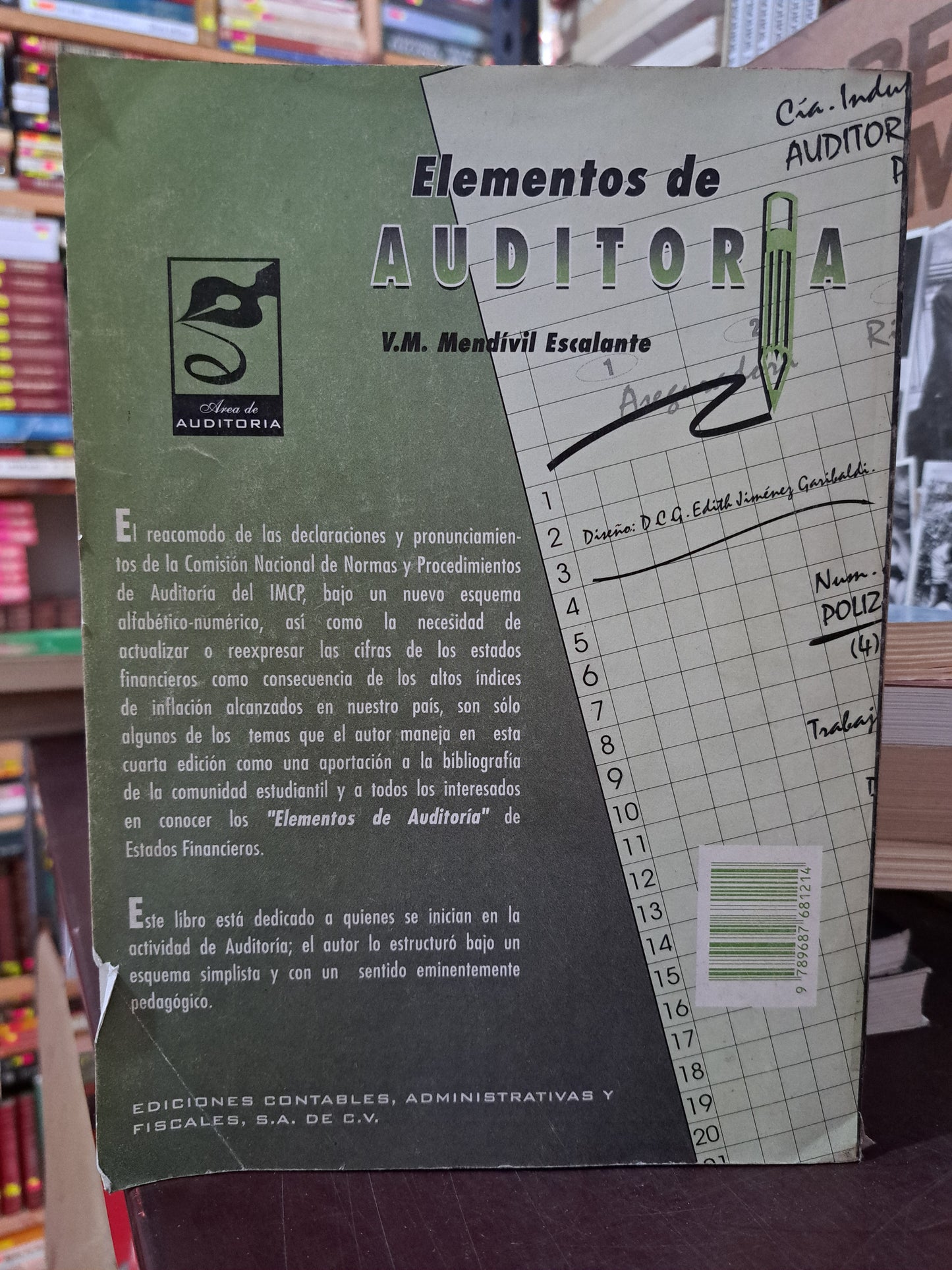ELEMENTOS DE AUDITORÍA VICTOR MANUEL MENDIVIL ESCALANTE USADO DERECHO LITERARIO 305