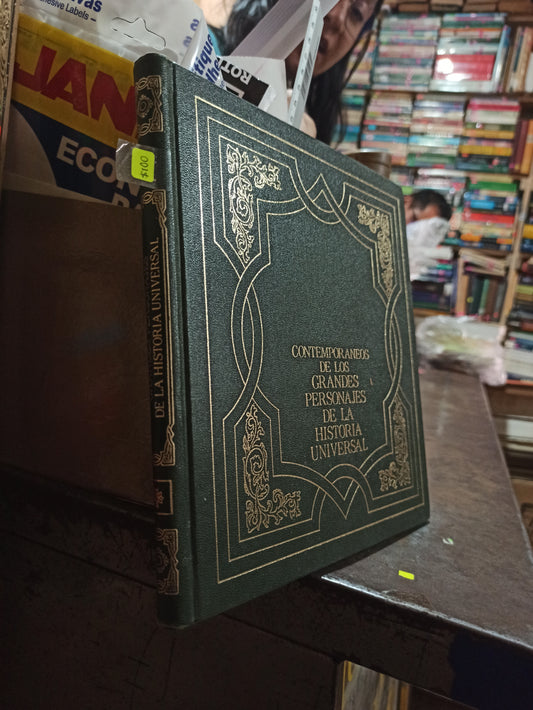 CONTEMPORANEOS DE LOS GRANDES PERSONAJES DE LA HISTORIA UNIVERSAL POR EDITORIAL VICTOR CIVITA USADO HISTORIA ALDAMA