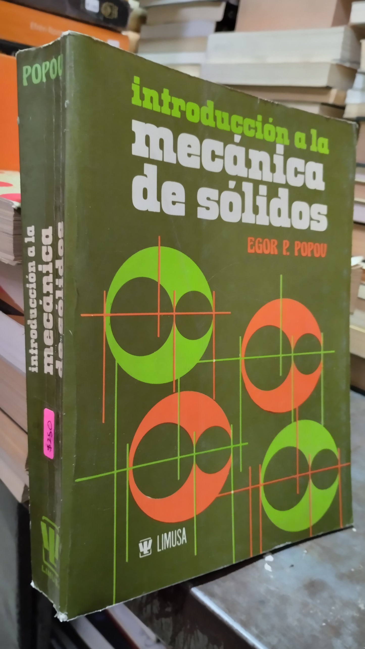 INTRODUCCION A LA MECANICA DE SOLIDOS POR EGOR P POPOU LIBRO USADO MATEMATICAS ALDAMA