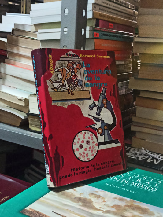 LA AVENTURA DE LA SANGRE POR BERNARD SEEMAN USADO NOVELAS JUÁREZ
