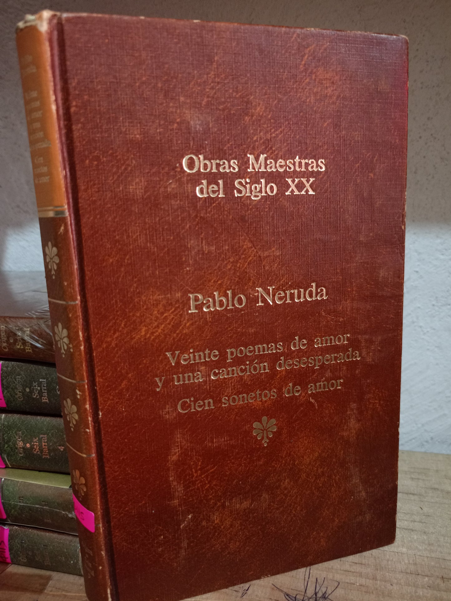 VEINTE POEMAS DE AMOR Y UNA CANCION DESESPERADA CIEN SONETOS DE AMOR POR PABLO NERUDA USADO NOVELA LITERARIO 305