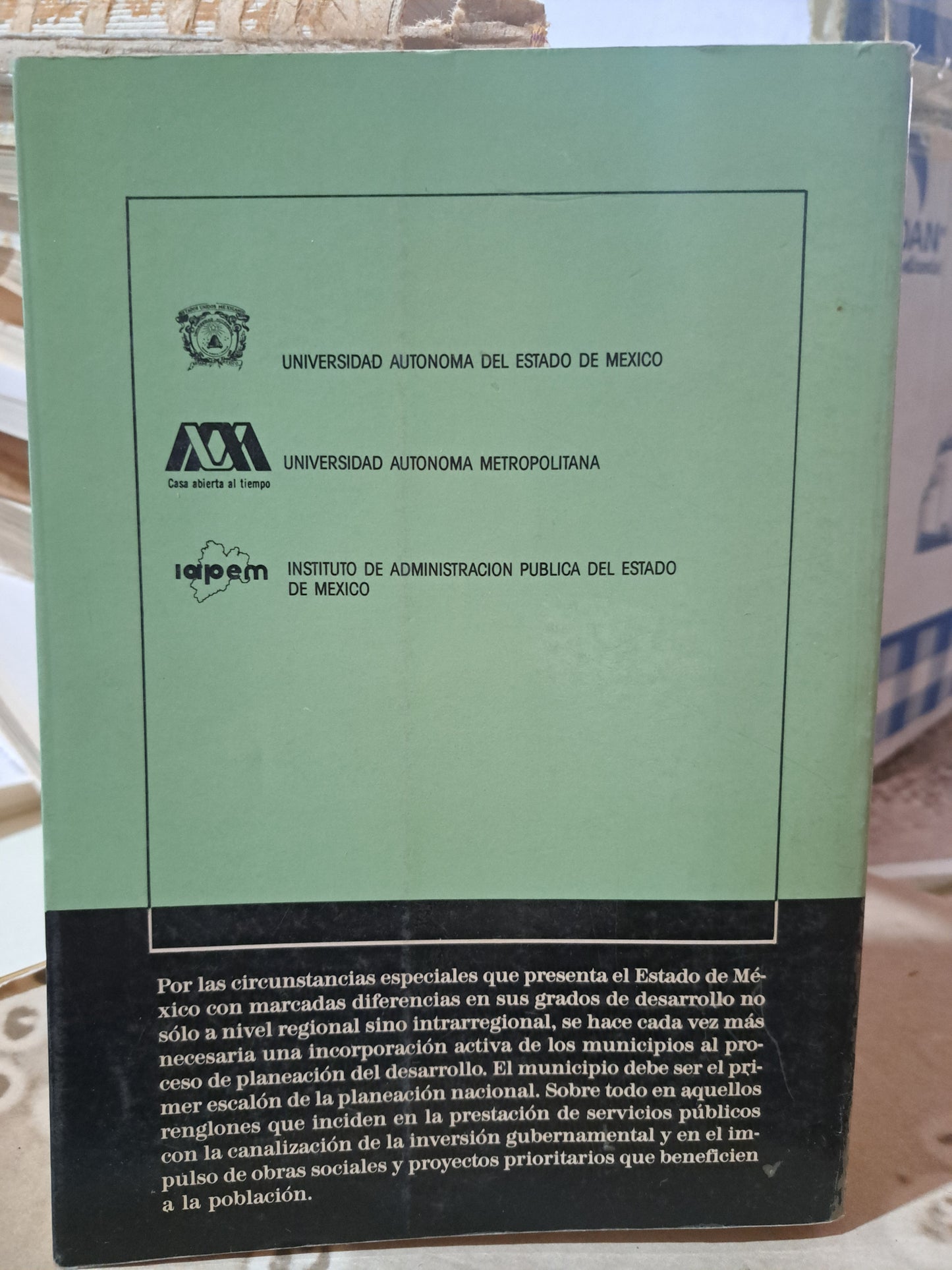 DESARROLLO ADMINISTRACIÓN Y PLANEACIÓN MUNICIPAL "LA EXPERIENCIA DEL ESTADO DE MÉXICO" JULIAN SALAZAR MEDINA, ET.AL. USADO ESTADO DE MÉXICO ALDAMA