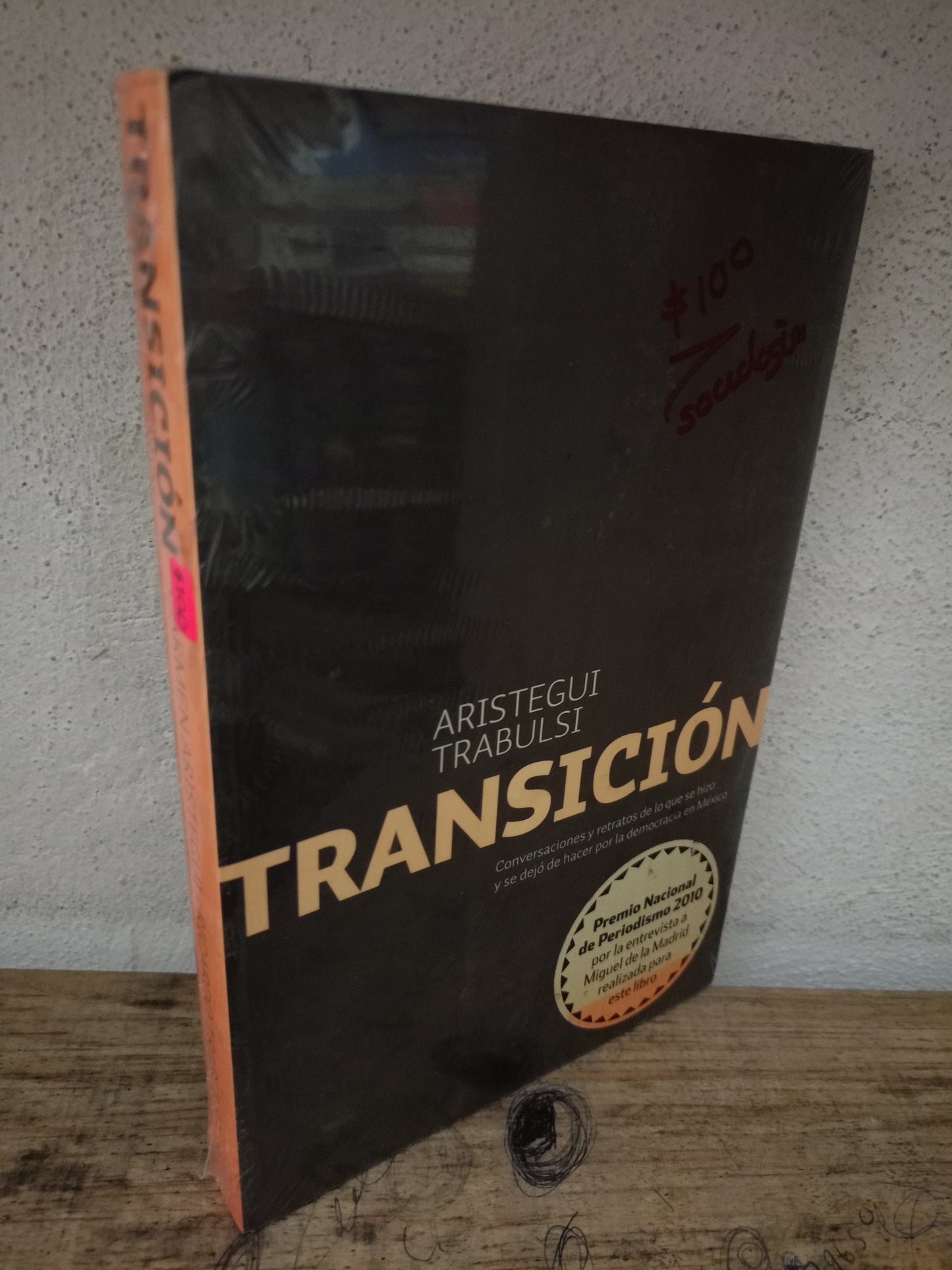 TRANSICIÓN POR CARMEN ARISTEGUI Y RICARDO TRABULSI NUEVO SOCIOLOGÍA LITERARIO 305