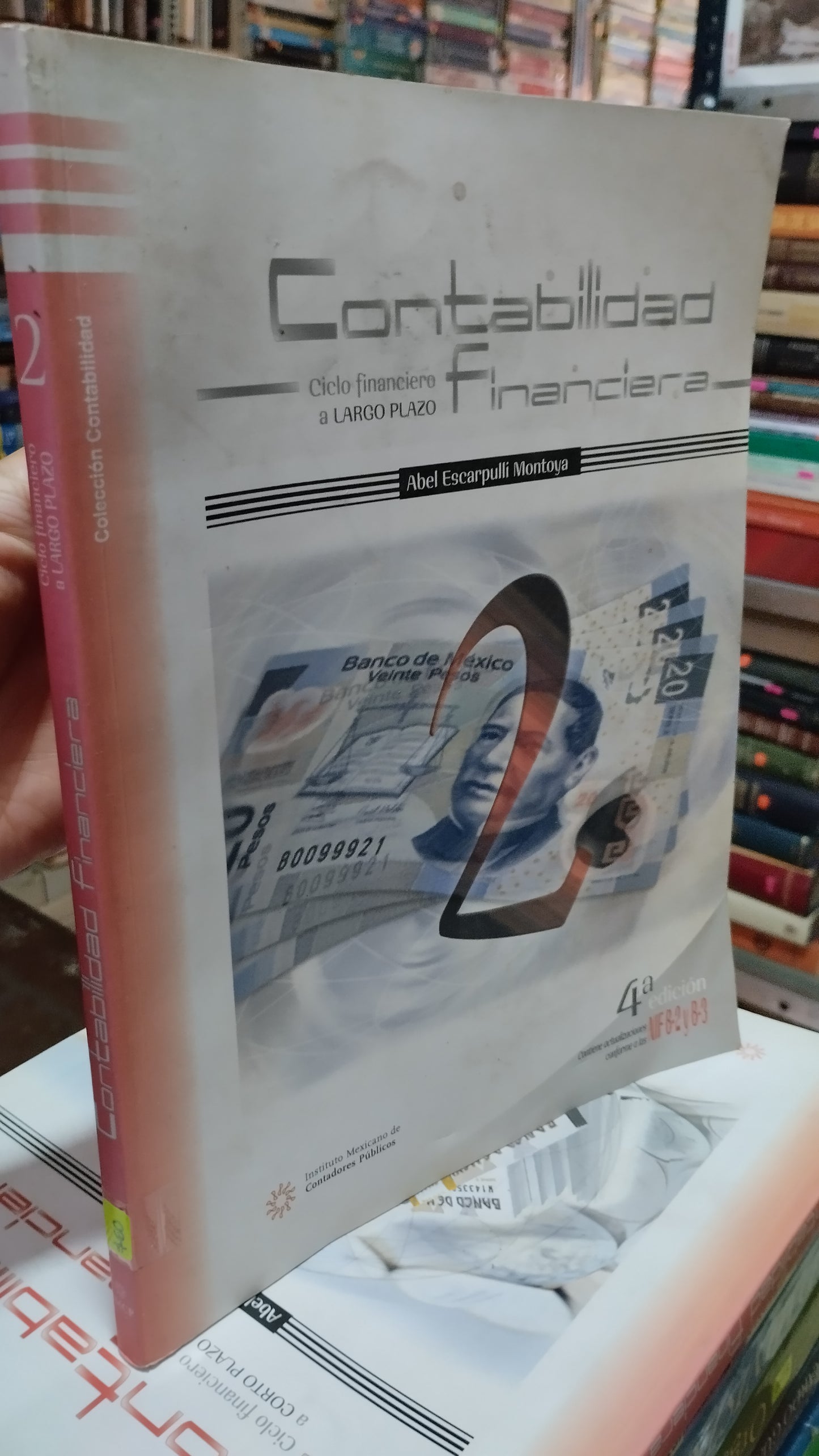 CONTABILIDAD FINANCIERA CICLO FINANCIERO A LARGA PLAZO 2 POR ABEL ESCARPULLI MONTOYA LIBRO USADO ADMINISTRACION ALDAMA