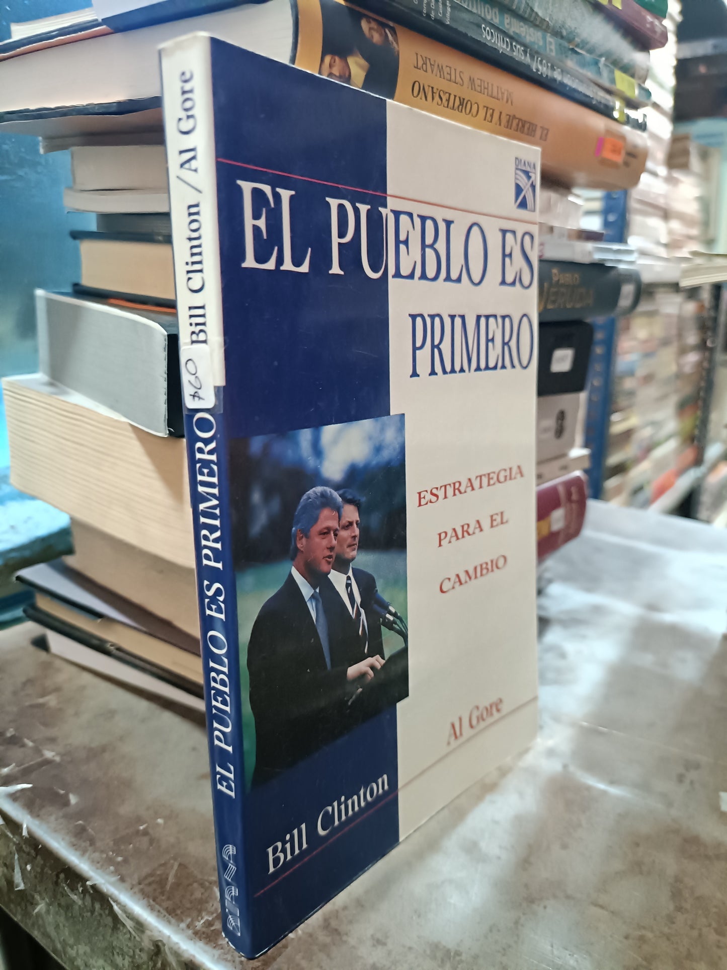 EL PUEBLO ES PRIMERO POR BILL CLITON USADO POLITICA ALDAMA