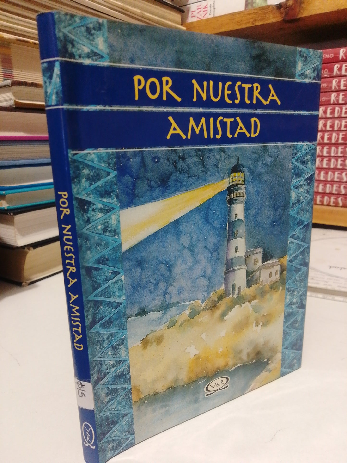 POR NUESTRA AMISTAD POR LIDIA MARÍA RIVA USADO SUP. PERSONAL JUÁREZ