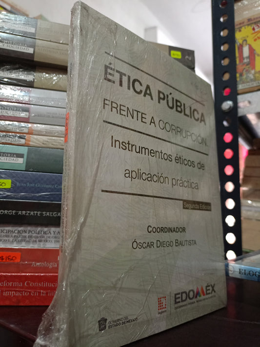 ETICA PUBLICA FRENTE A CORRUPCION POR OSCAR DIEGO BAUTISTA NUEVO LITERARIO 305