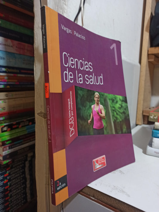 CIENCIAS DE LA SALUD 1 POR ARMANDO VARGAS DOMINGUEZ USADO SALUD JUÁREZ