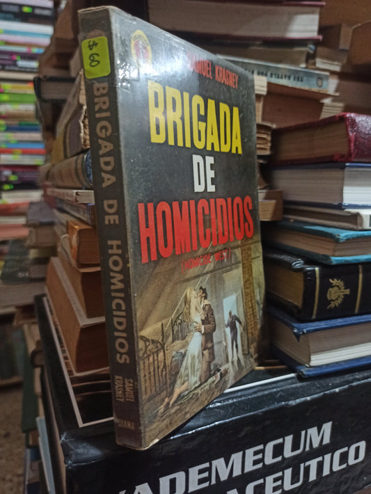 BRIGADA DE HOMICIDIOS POR SAMUEL KRASNEY USADO NOVELAS ALDAMA