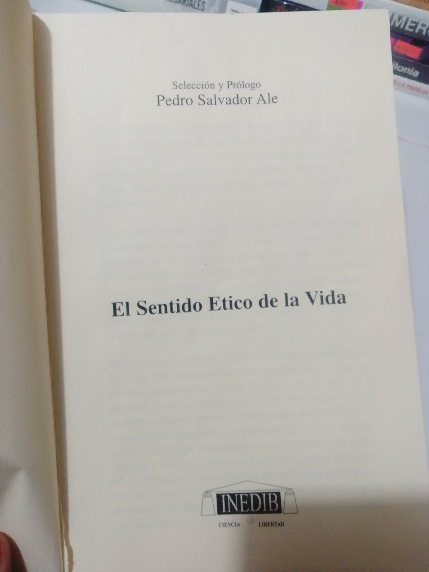 EL SENTIDO ETICO DE LA VIDA POR PEDRO SALVADOR USADO SUP.PERSONAL JUAREZ