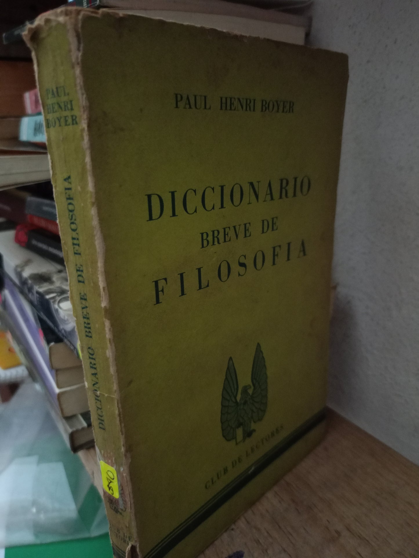 DICCIONARIO BREVE DE FILOSOFIA POR PAUL HENRI BOYER USADO FILOSOFIA LITERARIO 305