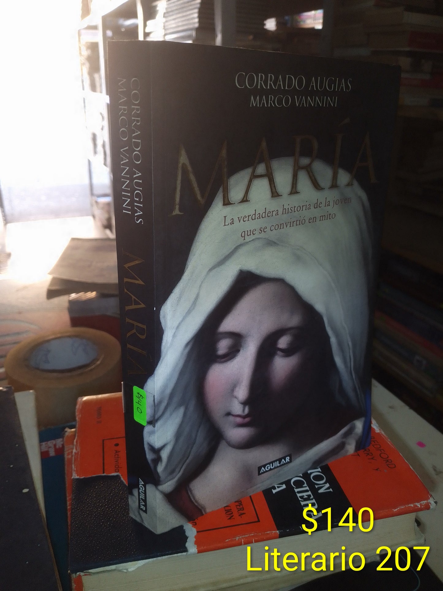 MARÍA POR CORRADO AUGIAS Y MARCO VANNINI USADO RELIGIÓN LITERARIO 207