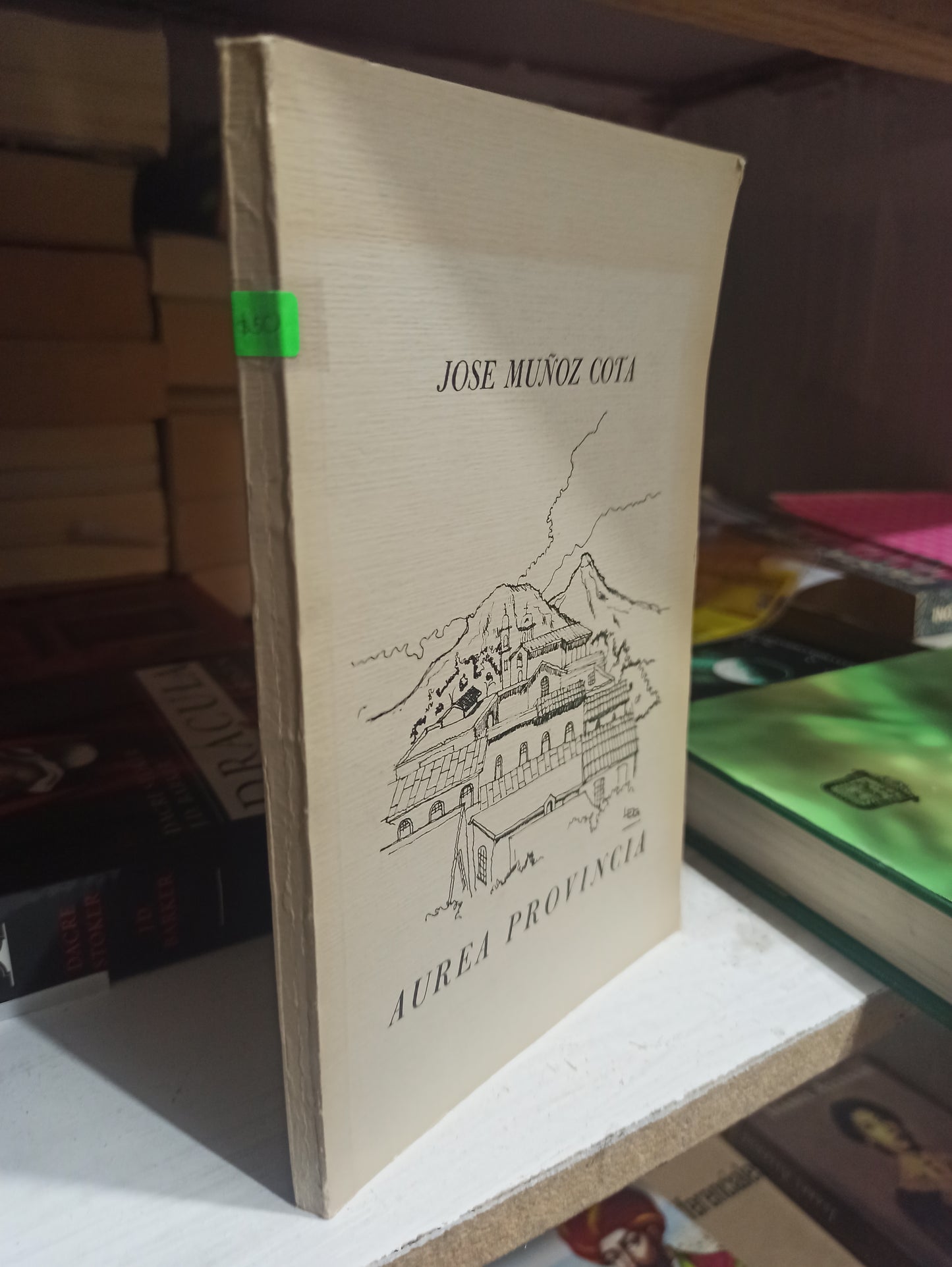 AUREA PROVINCIA POR JOSE MUÑOZ COTA USADO POESÍA JUÁREZ
