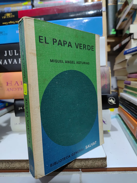 EL PAPA VERDE POR MIGUEL ANGEL ASTURIAS USADO NOVELAS JUAREZ 507