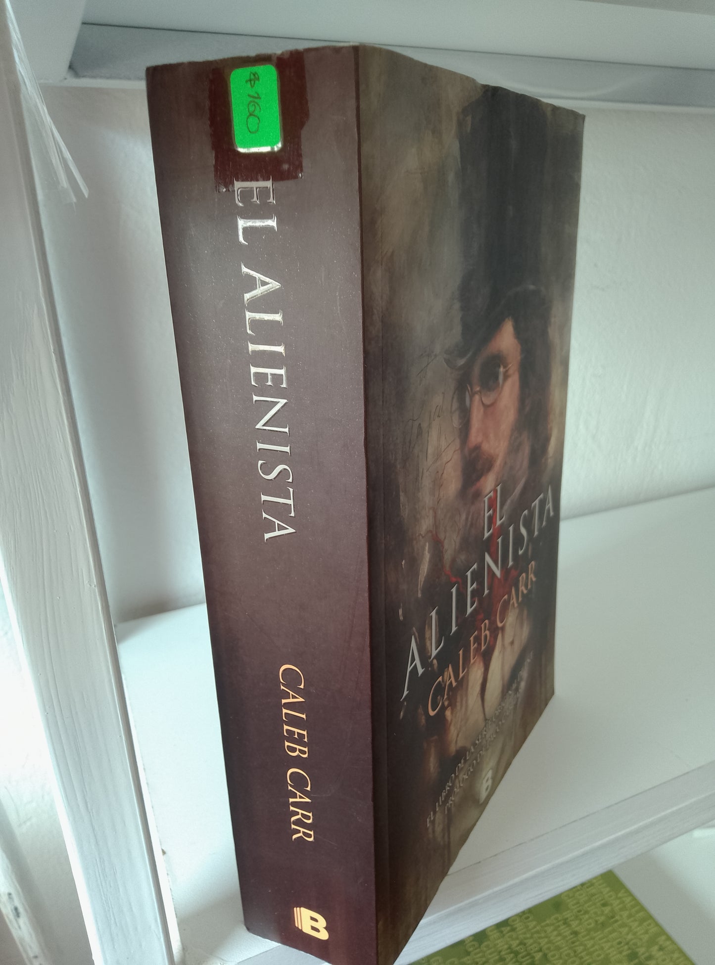 EL ALIENTISTA CALEB CARR USADO NOVELAS JUAREZ 515