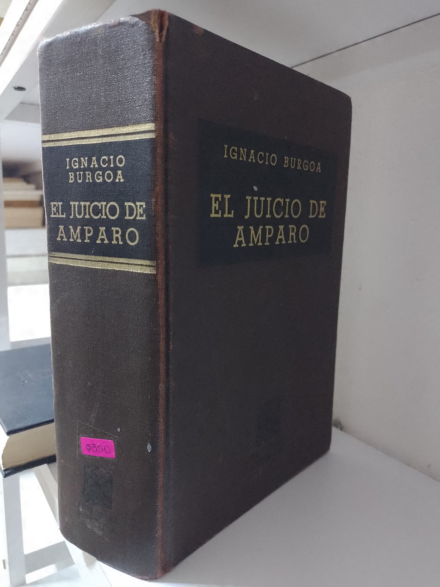 EL JUICIO DE AMPARO POR IGNACIO BURGOA USADO DERECHO JUAREZ 515