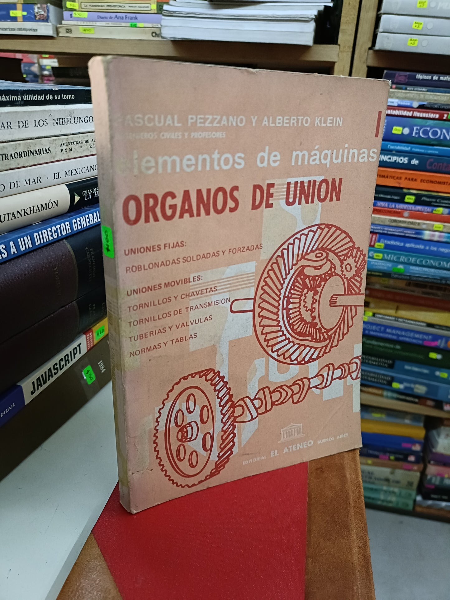ÓRGANOS DE UNIÓN ELEMENTOS DE MÁQUINAS POR PASCUAL PEZZANO Y ALBERTO KLEIN USADO OFICIOS LITERARIO 207