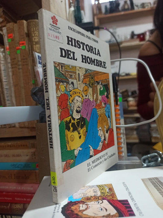 HISTORIA DEL HOMBRE EL COMERCIO Y LAS CIUDADES POR MIGUEL ALEMAN VELASCO
