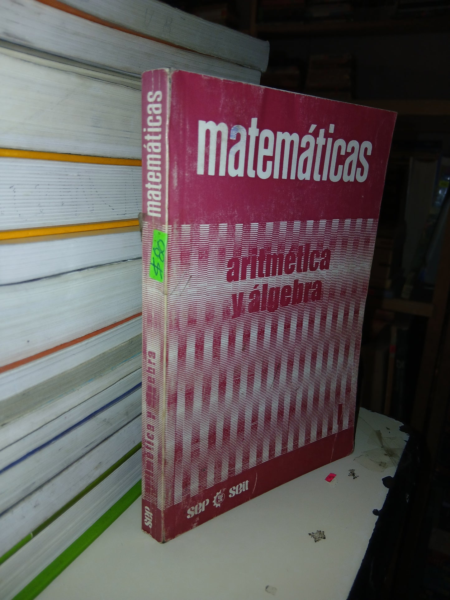 MATEMÁTICAS: ARITMÉTICA Y ÁLGEBRA POR BENJAMÍN GARZA OLVERA USADO ÁLGEBRA LITERARIO 207