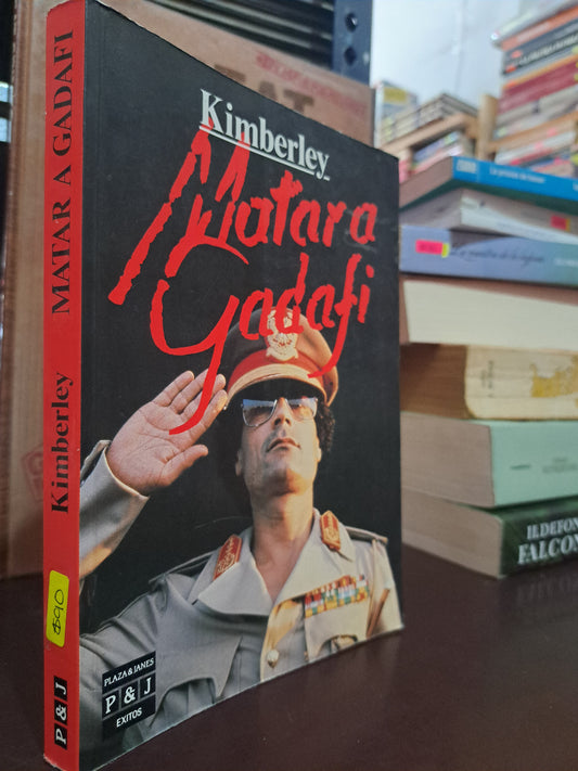 MATAR A GADAFI KIMBERLEY USADO NOVELA LITERARIO 305