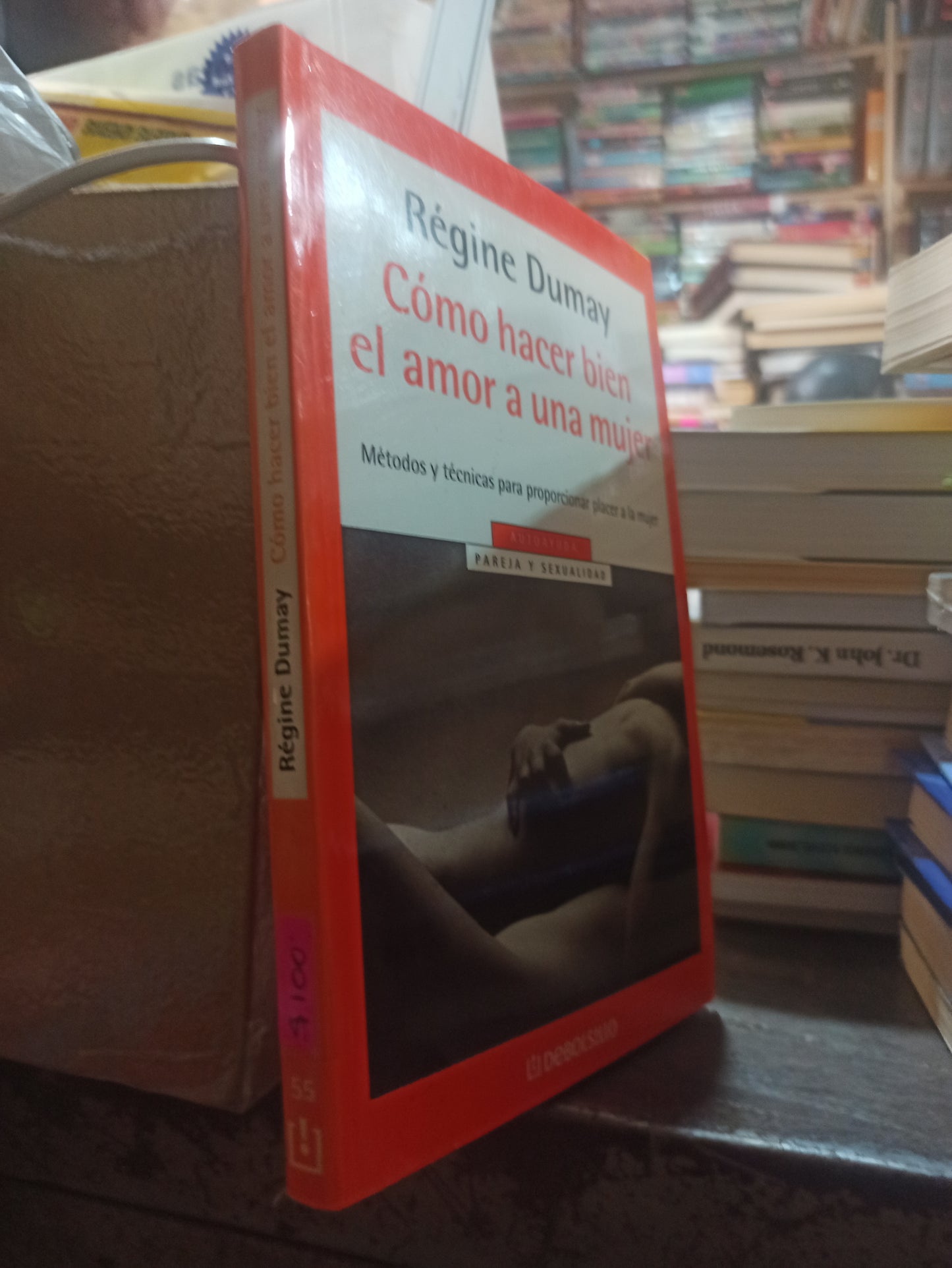 COMO HACER BIEN EL AMOR A UNA MUJER POR REGINE DUMAY USADO SUP PERSONAL ALDAMA